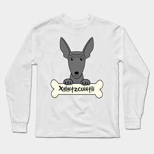 Xoloitzcuintli Long Sleeve T-Shirt